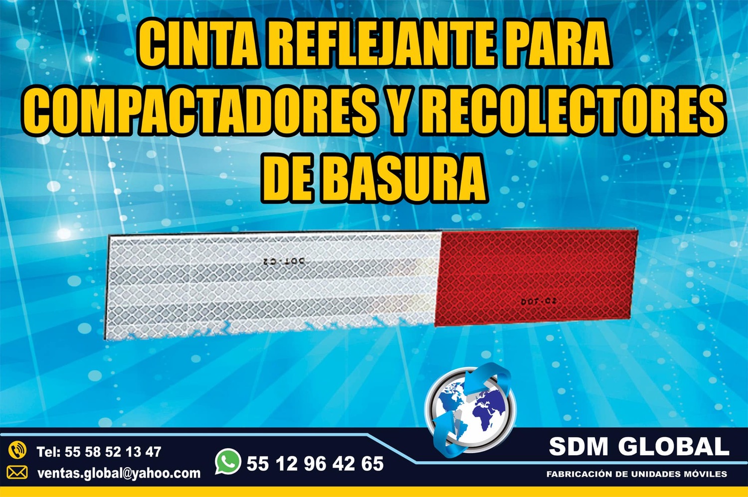 <span style="font-weight: bold;">Venta de Cinta reflejante para compactadores de basura</span><br>
